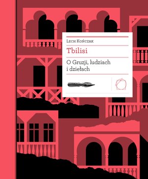 Biblioteka Europy Środka 20: Tbilisi. O Gruzji, ludziach i dziełach – ebook