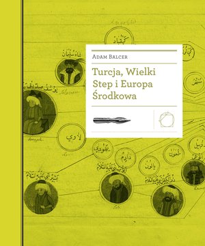 Turcja, Wielki Step i Europa Środkowa – ebook