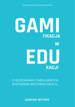 Gamifikacja w edukacji – ebook