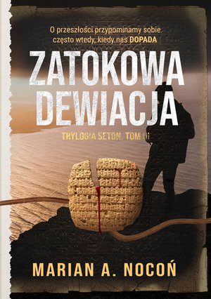 Trylogia Seton Tom III: Zatokowa dewiacja – ebook
