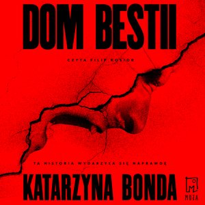 Dom bestii – audiobook