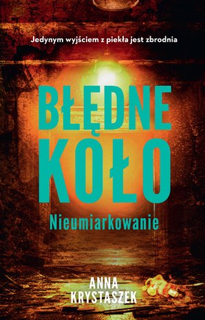Błędne koło. Nieumiarkowanie – ebook
