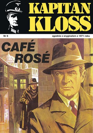 Kapitan Kloss. Cafe Rose – ebook