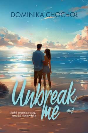 Unbreak me – ebook