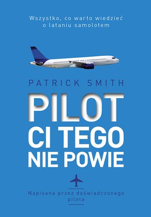 Pilot ci tego nie powie – ebook