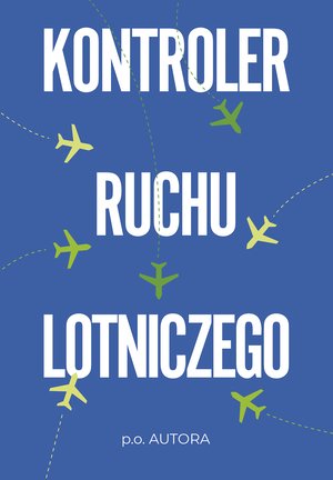 Kontroler ruchu lotniczego – ebook