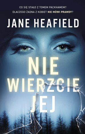 Nie wierzcie jej – ebook