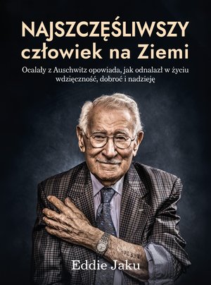 Najszczęśliwszy człowiek na Ziemi – ebook