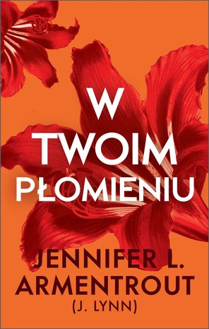 W twoim płomieniu – ebook