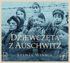 Dziewczęta z Auschwitz – audiobook