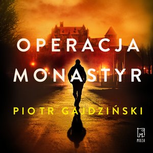 Operacja Monastyr – audiobook