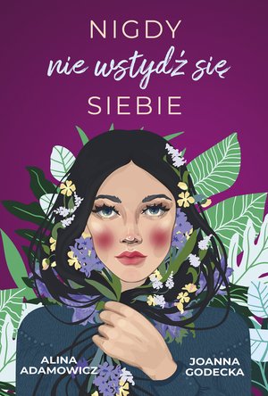 Nigdy nie wstydź się siebie – ebook