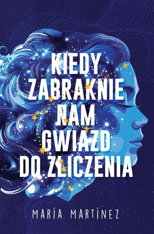 Kiedy zabraknie nam gwiazd do zliczenia – ebook