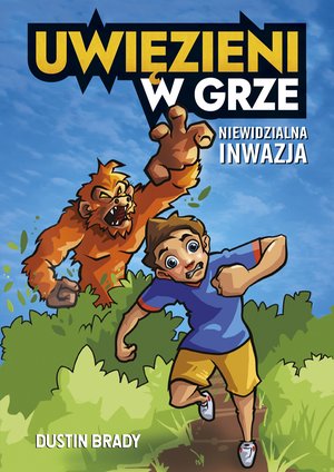 Uwięzieni w grze. Niewidzialna inwazja – ebook