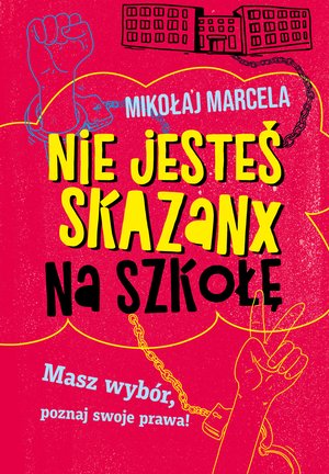 Nie jesteś skazanx na szkołę – ebook