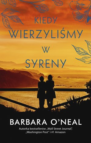 Kiedy wierzyliśmy w syreny – ebook