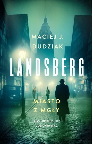 Landsberg. Miasto z mgły – ebook