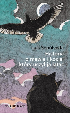 Historia o mewie i kocie, który uczył ją latać – ebook