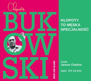 Kłopoty to męska specjalność – audiobook