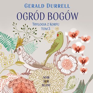 Trylogia z Korfu 3: Ogród bogów – audiobook