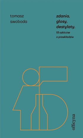 Zdania, glosy, destylaty. Drugie szkice o przekładzie – ebook