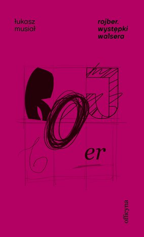Rojber. Występki Walsera – ebook