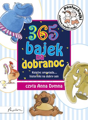 Posłuchajki. 365 bajek na dobranoc – audiobook