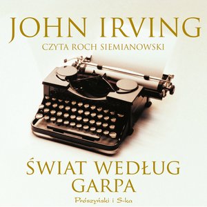 Świat według Garpa – audiobook