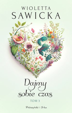 Dajmy sobie czas. Tom 3 – ebook