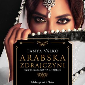 Arabska saga: Arabska zdrajczyni – audiobook