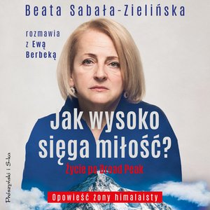 Jak wysoko sięga miłość? – audiobook