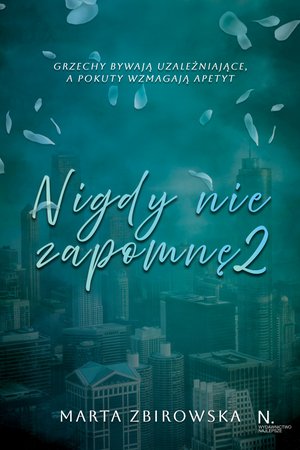 Nigdy nie zapomnę. Tom II – ebook