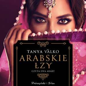 Arabskie łzy – audiobook