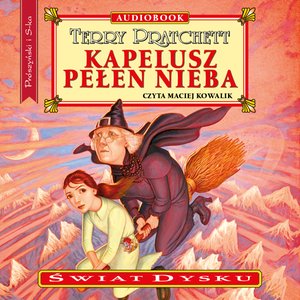 Świat Dysku. Kapelusz pełen nieba – audiobook