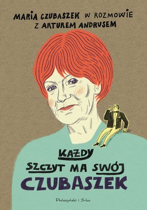 Każdy szczyt ma swój Czubaszek – ebook