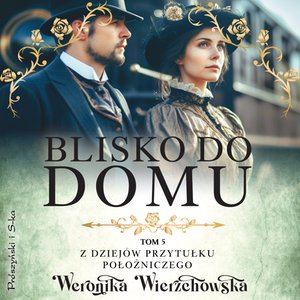 Blisko do domu – audiobook