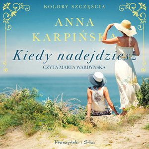 Kiedy nadejdziesz – audiobook