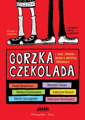 Gorzka czekolada i inne opowiadania o ważnych sprawach – ebook