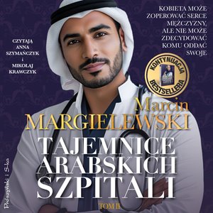 Tajemnice arabskich szpitali. Tom 2 – audiobook