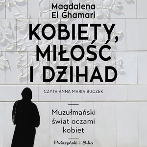 Kobiety, miłość i dżihad – audiobook