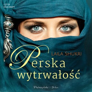 Perska saga Tom 8: Perska wytrwałość – audiobook