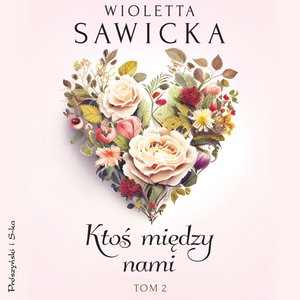 Ktoś między nami. Tom 2 – audiobook