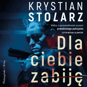 Dla ciebie zabiję – audiobook