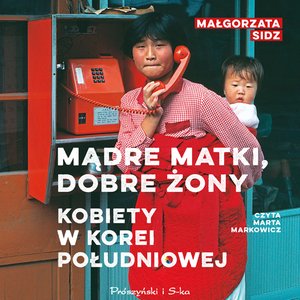 Mądre matki, dobre żony – audiobook