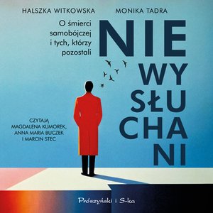 Niewysłuchani. O śmierci samobójczej i tych, którzy pozostali – audiobook
