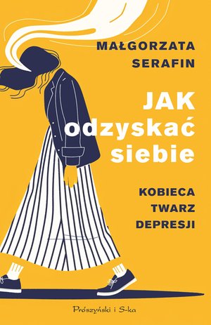 Jak odzyskać siebie. Kobieca twarz depresji – ebook