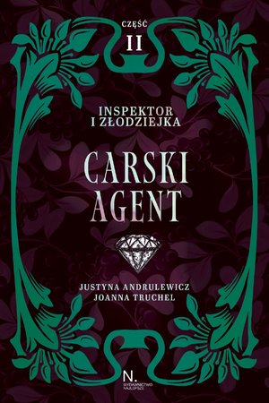 Inspektor i złodziejka. Carski agent Tom I, Część II – ebook