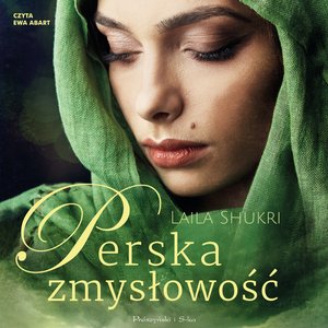Perska saga Tom 5: Perska zmysłowość – audiobook