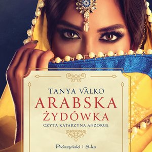 Arabska saga: Arabska Żydówka – audiobook