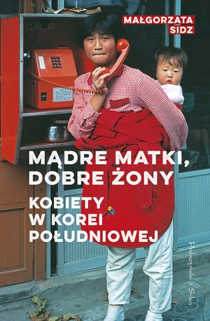 Mądre matki, dobre żony – ebook